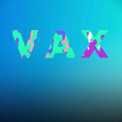 Blue gradient background with the word 'Vax' in graphic multicoloured lettering.